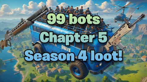 99 Bots Practice ⭐ NEW WEAPONS ⭐