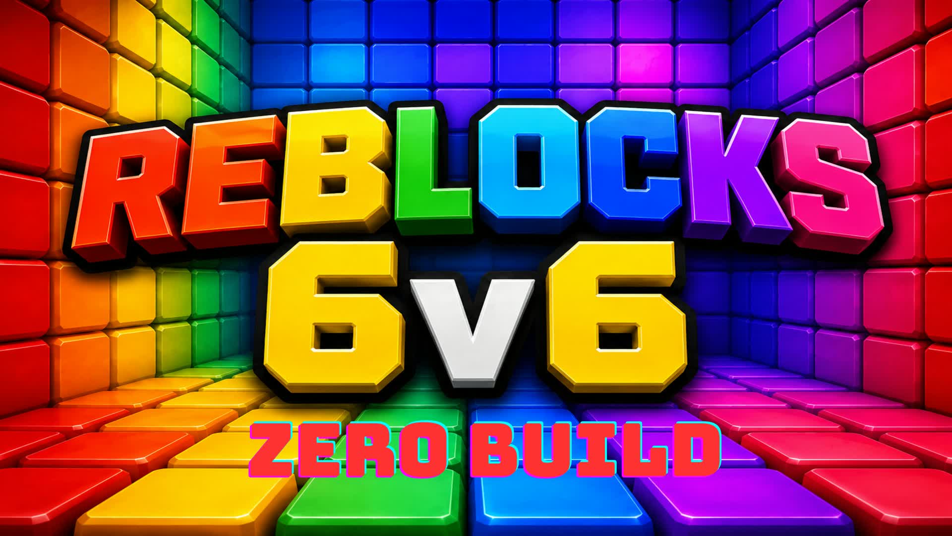 REBLOCKS - 6v6 Zero Build