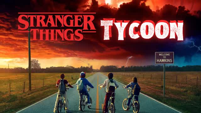 Stranger Things Tycoon