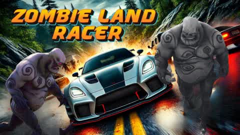 ZOMBIE LAND RACER