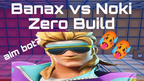 Banax vs Noki ZB