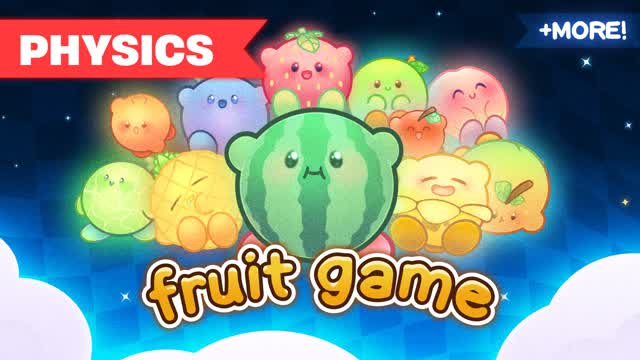 PHYSICS 🍉 Fruit Game!
