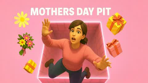 MOTHERS DAY PIT - THE MOM PIT
