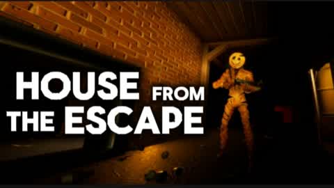 HOUSE FROM THE ESCAPE 2.0