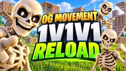 OG MOVEMENT 1V1V1 RELOAD