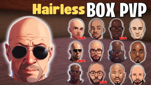 😎HAIRLESS BOX PVP📦
