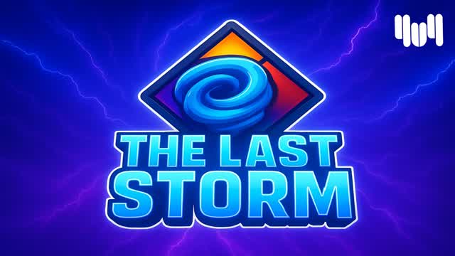 THE LAST STORM RUSH 🌀