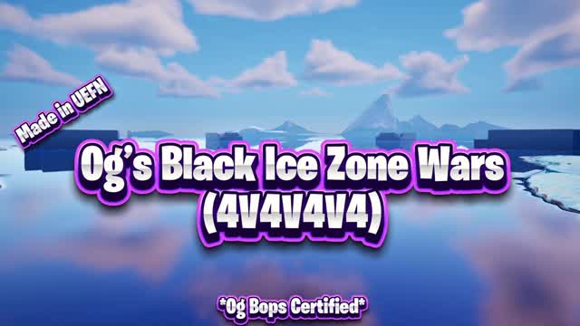 ✨Og's Black Ice Zone Wars (4V4V4V4)✨