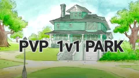 PVP PARK *NEW WEAPONS*