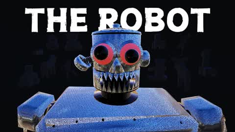 【HORROR】THE ROBOT