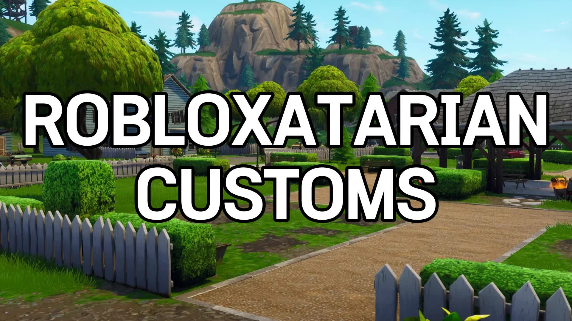 Robloxatarian Fortnite Customs