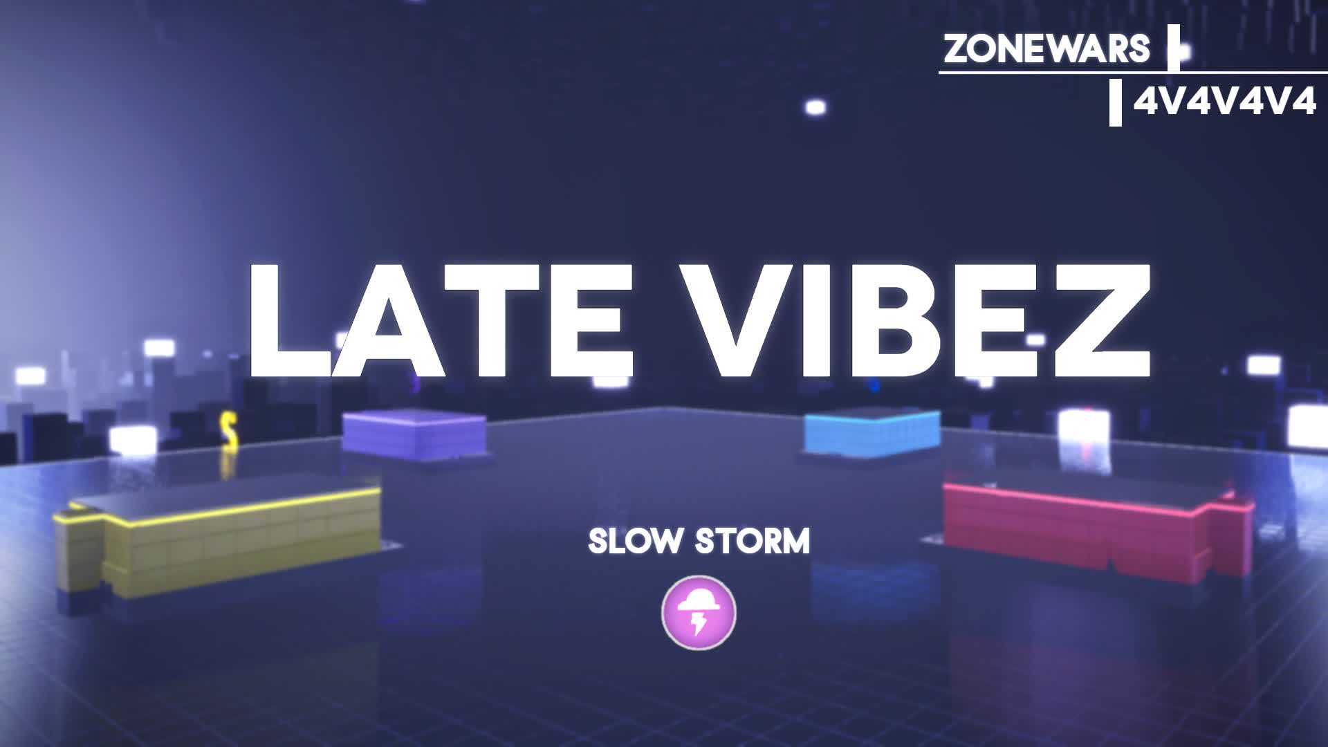 LATE VIBEZ [ZONEWARS]