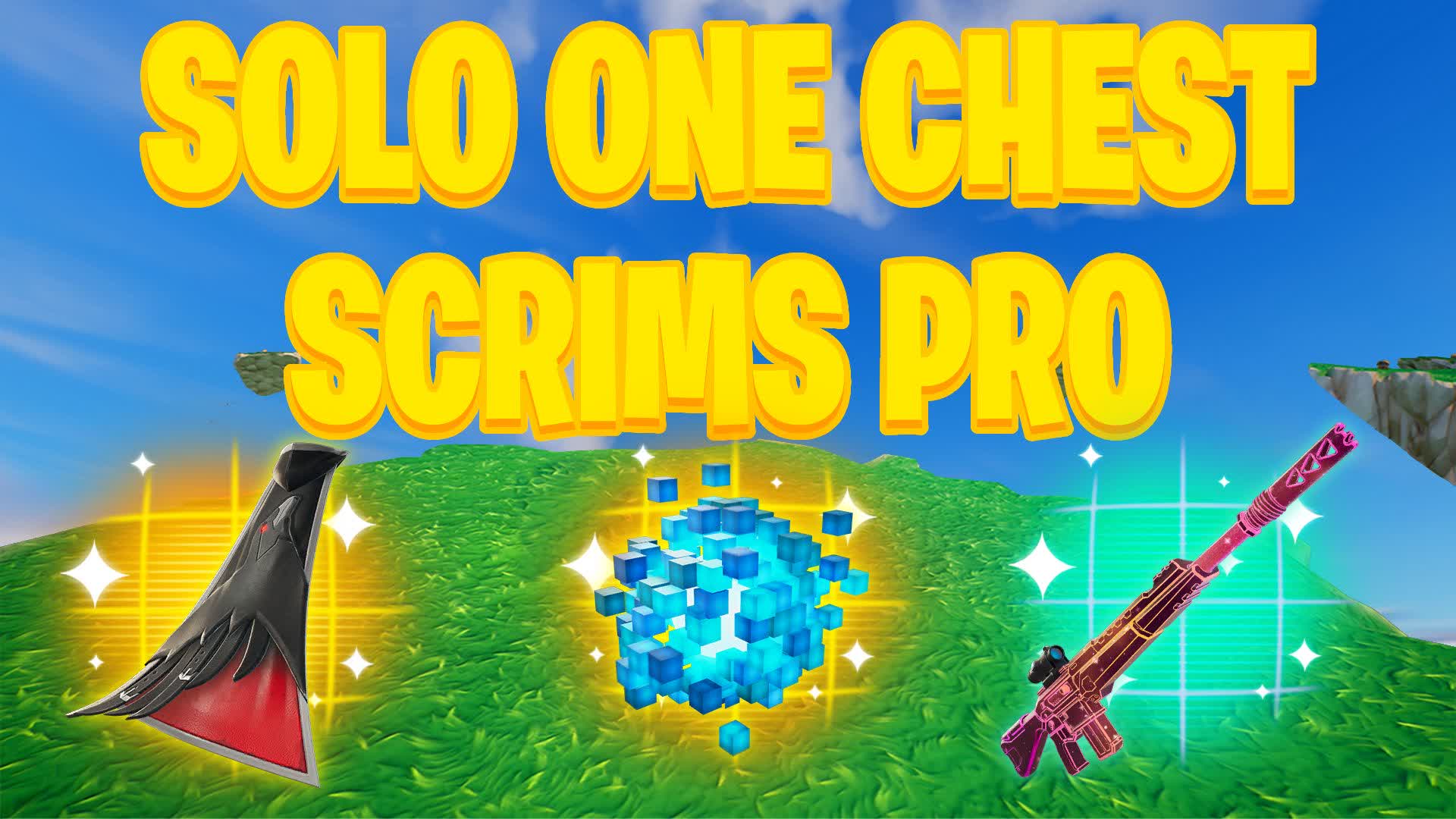 ONE CHEST - SOLO SCRIMS PRO