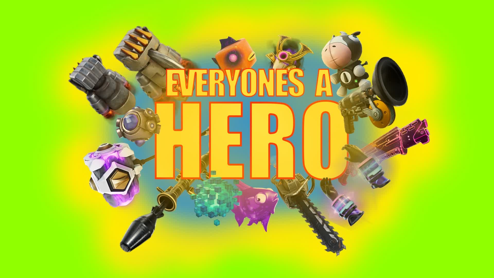 EVERYONES A HERO