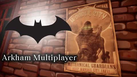 Batman Arkham Multiplayer (Wonder City)