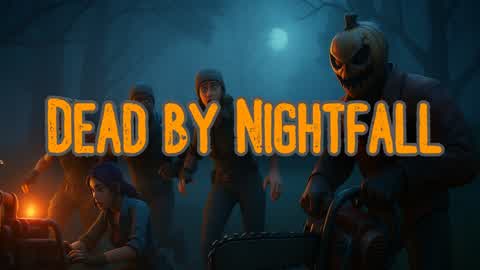 Dead by Nightfall