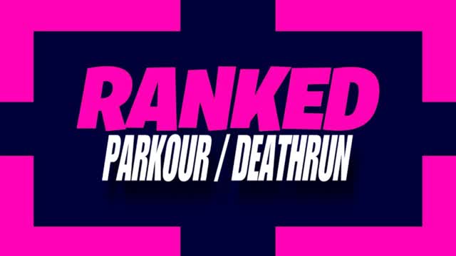 Capture 1 – Ranked Parkour