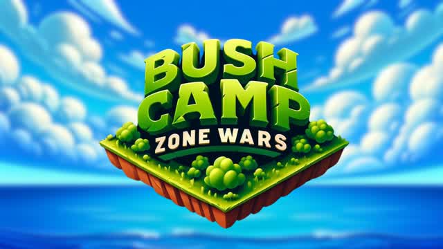 Bush Camp Zone Wars 🏕️
