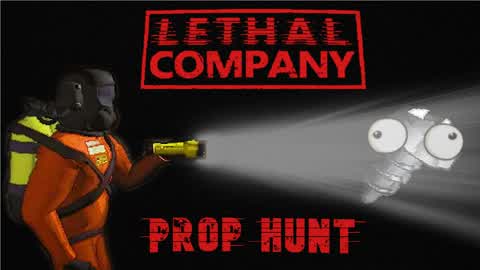 ⚙️LETHAL COMPANY: PROP HUNT⚙️