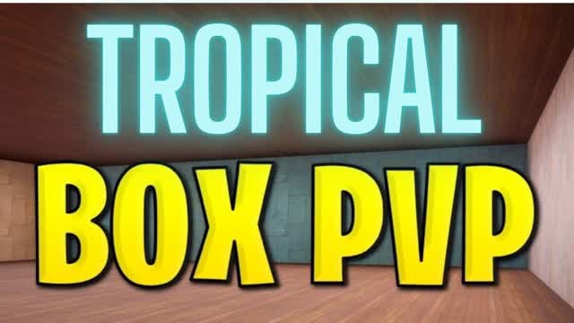 TROPICAL BOX PVP đŻ
