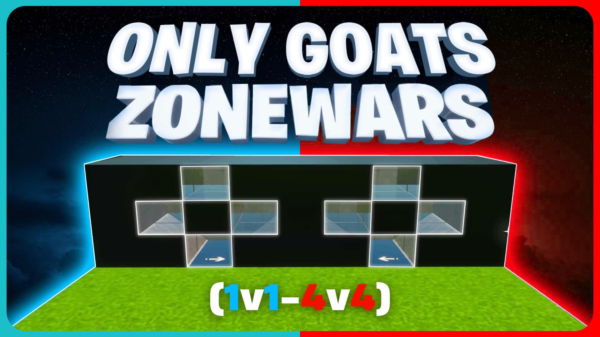 ONLY GOATS ZONE WARS (1v1 - 4v4)