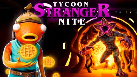 STRANGER NITE TYCOON 🔥