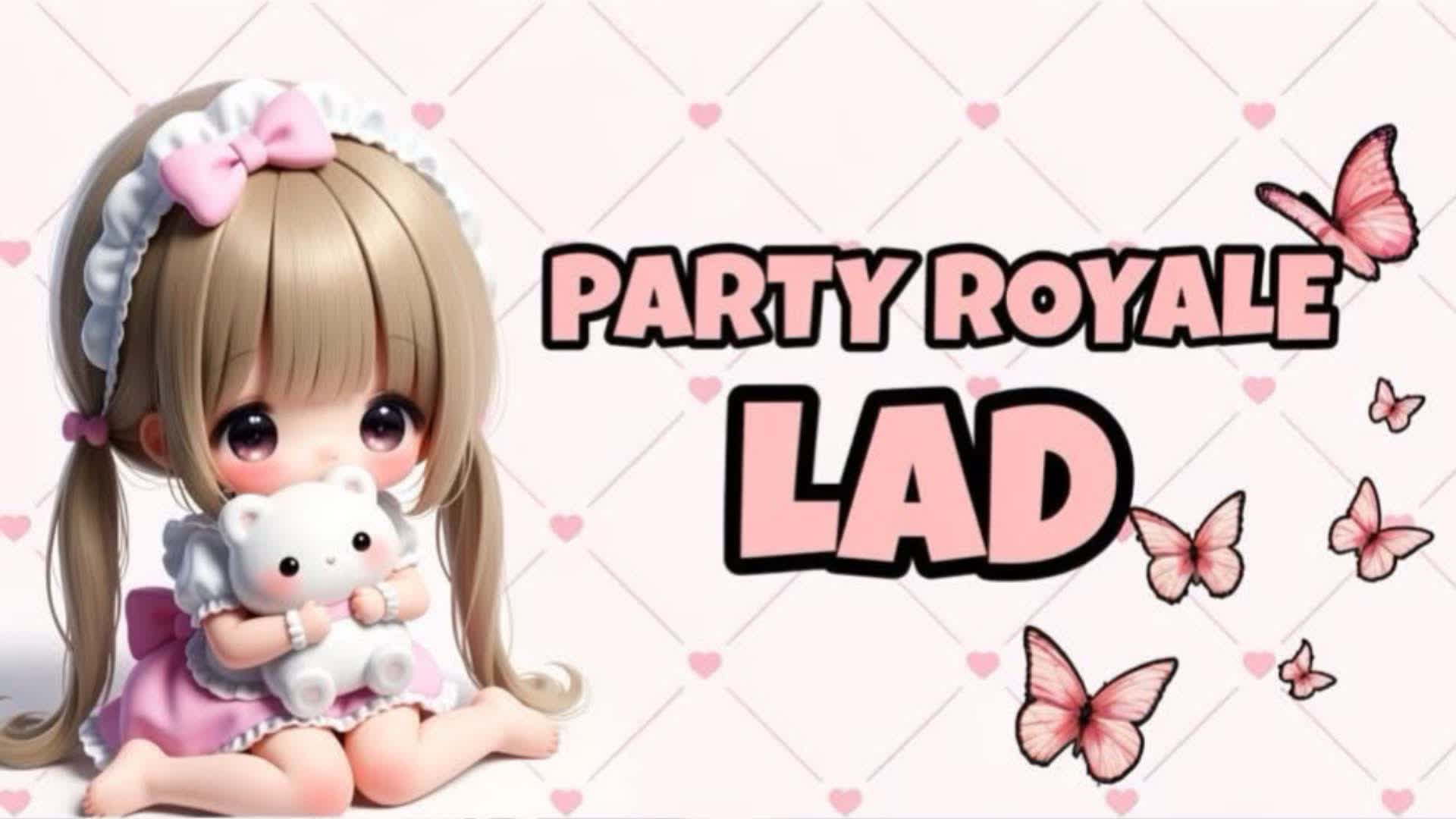 パーティーロイヤル ラッド
