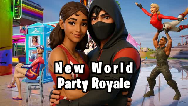 💫 New World 🌎PARTY ROYALE