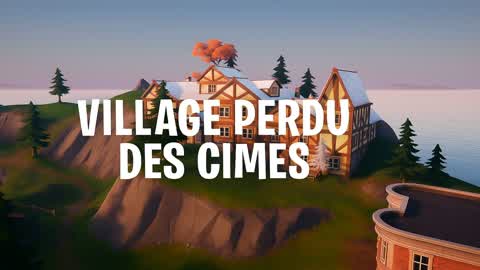 Village Perdu des Cimes