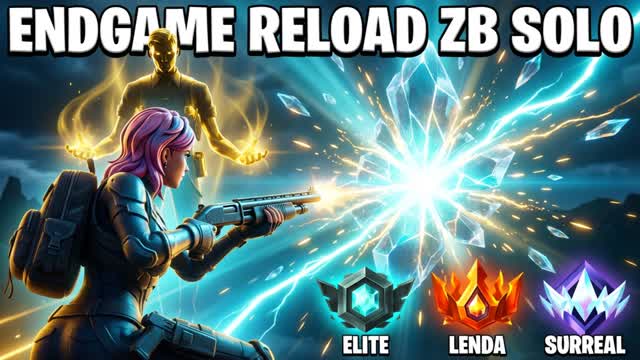 EndGame RELOAD ZB SOLO