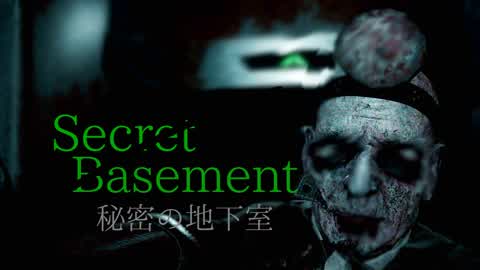 【Horror】Secret Basement