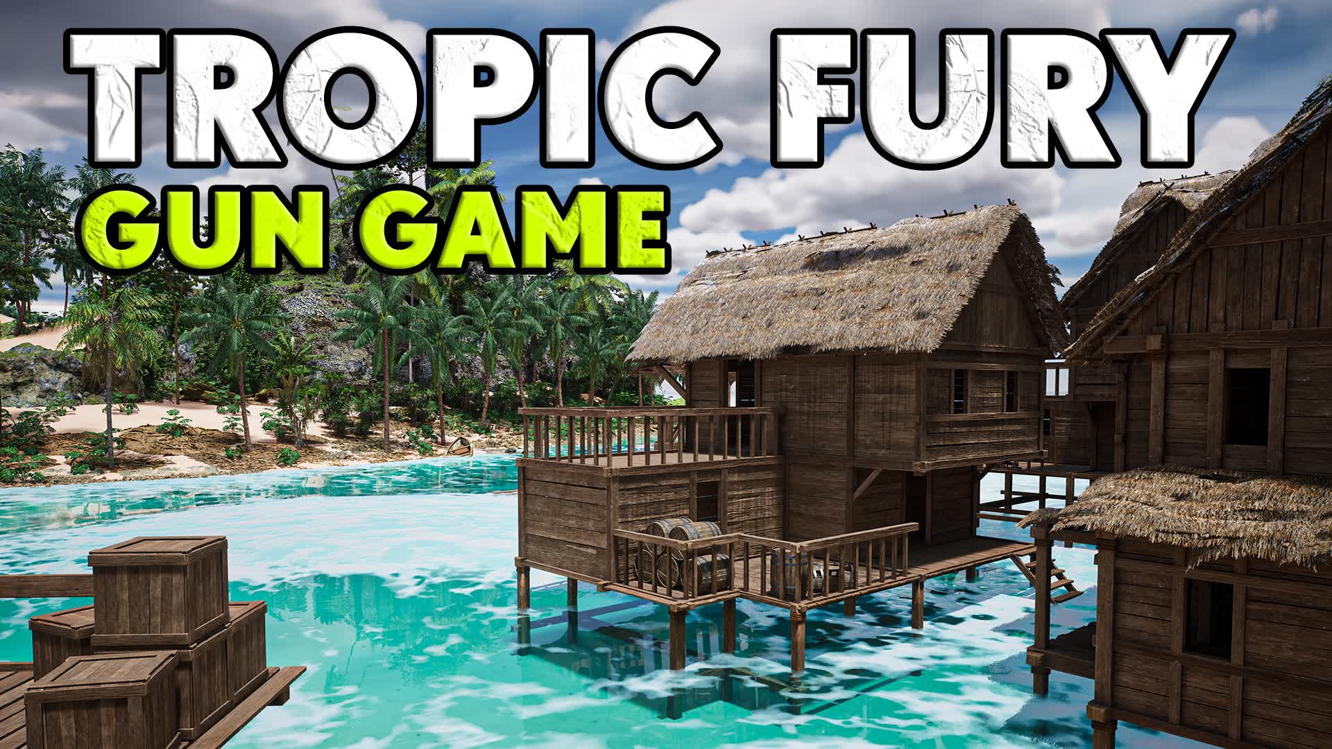 TROPIC FURY GUN GAME