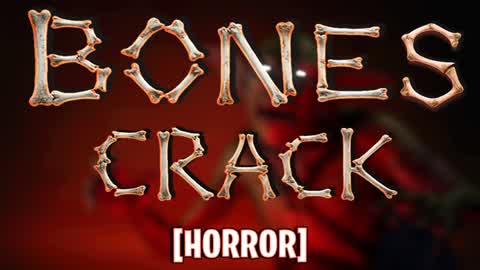 Bones Crack [Horror]
