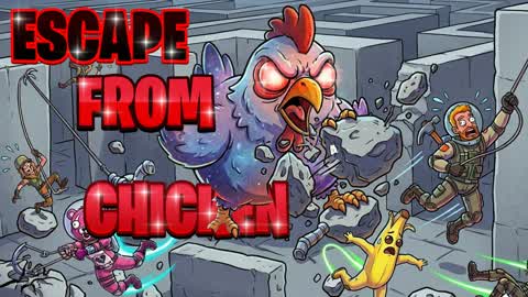 ESCAPE FROM CHICKEN🐔