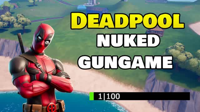 deadpool nuked gungame no snipers