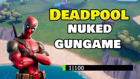 deadpool nuked gungame no snipers