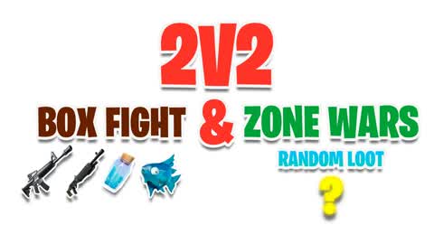 2V2 📦BOX FIGHT & ZONE WARS🏔️