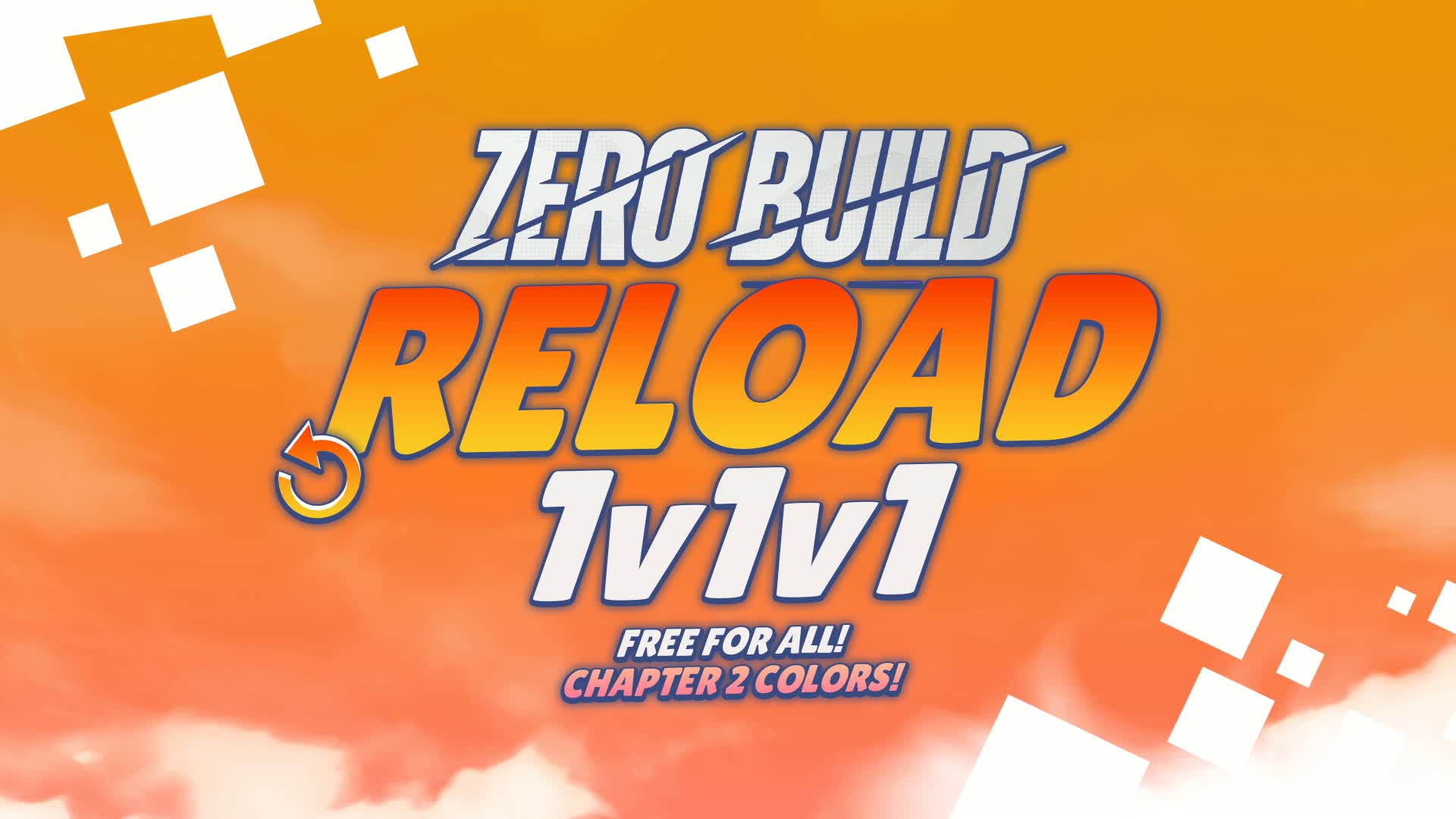 1v1v1 - ENDLESS RELOAD [ZERO BUILD]