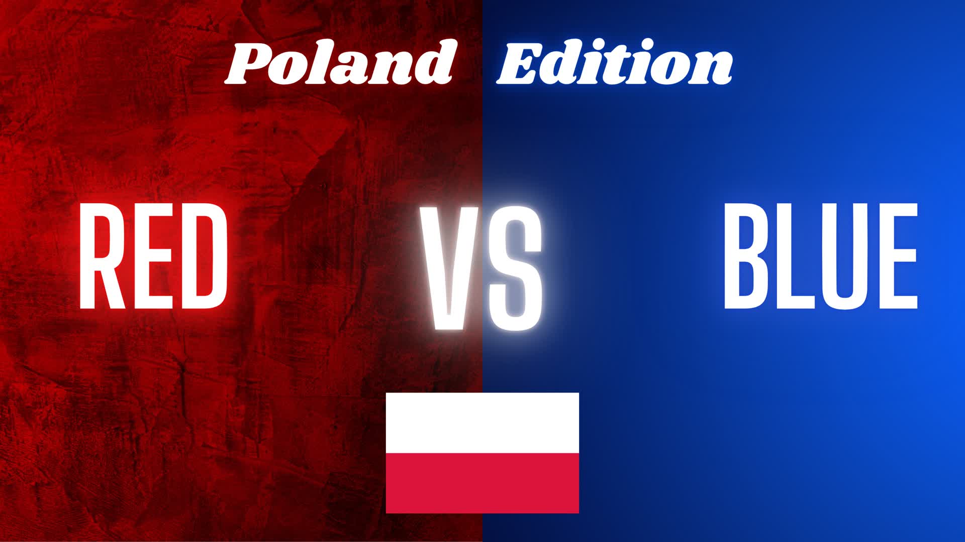 Red vs Blue Trzaskowski Vs Nawrocki