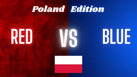 Red vs Blue Trzaskowski vs Nawrocki
