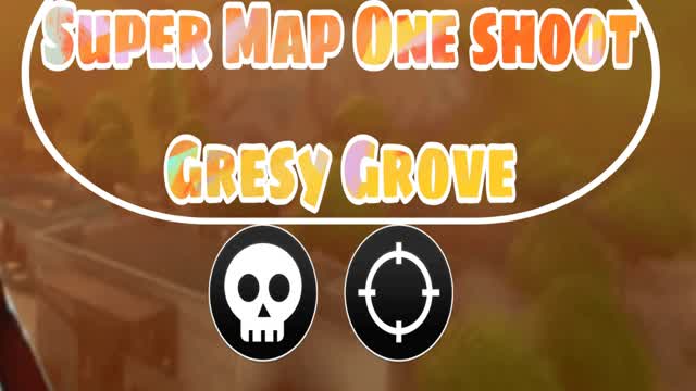 Capture 1 – super map one shoot Gresy grove