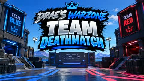 TEAM DEATHMATCH 🔥 | DRAE’S WARZONE