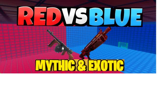 RED🔴 vs BLUE🔵 Mythic and Exotic