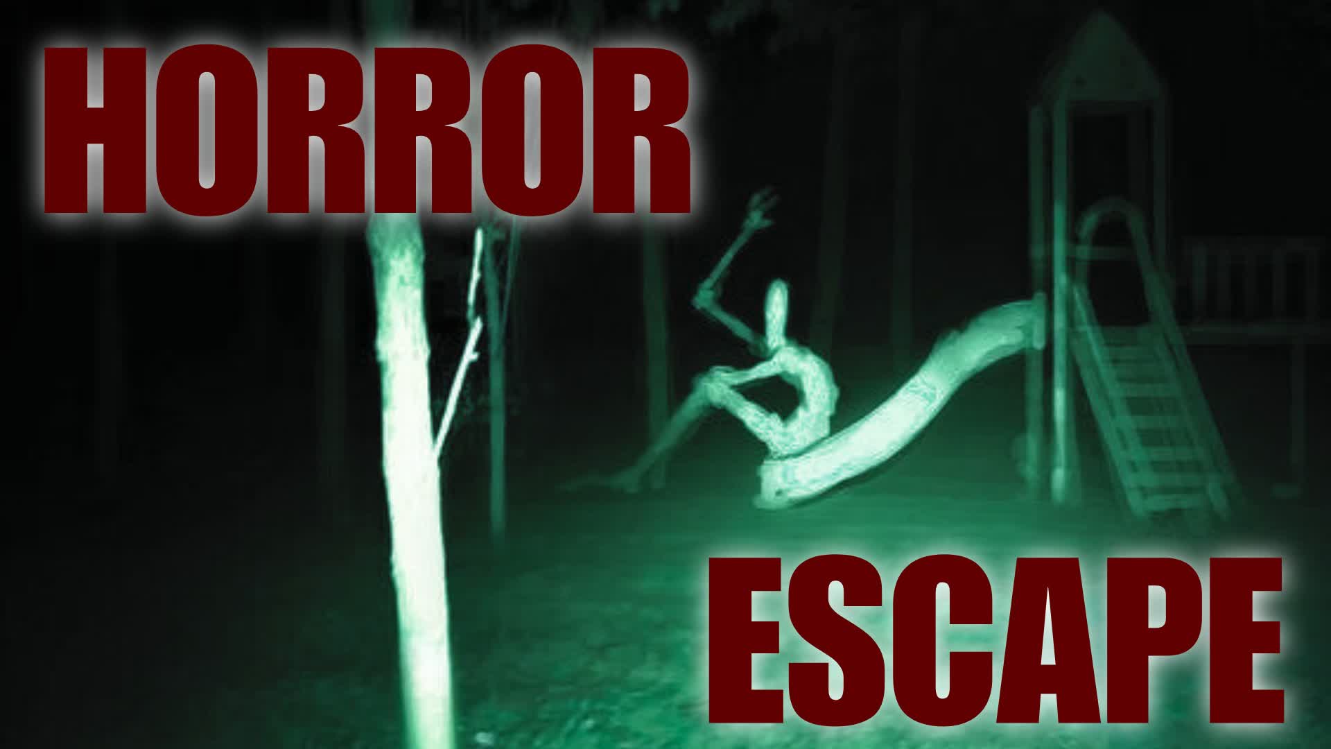 HORROR ESCAPE