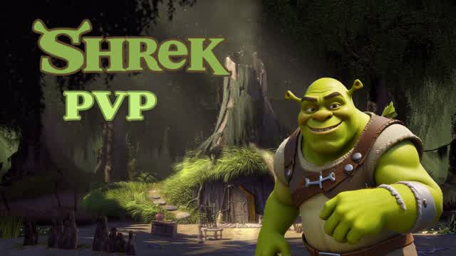 SHREK PVP