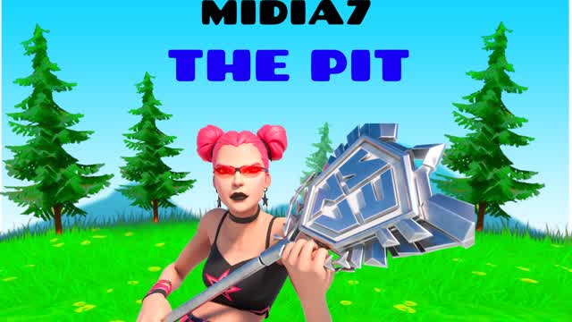 MIDIA7 THE PIT!