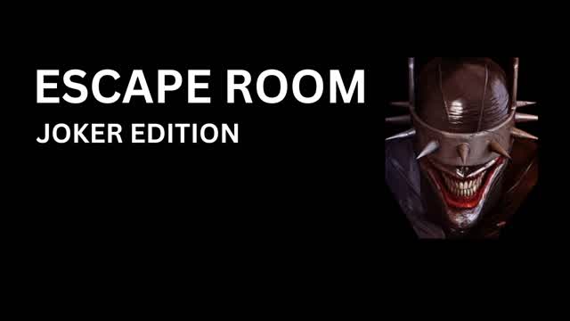 ESCAPE ROOM(JOKER EDITION)