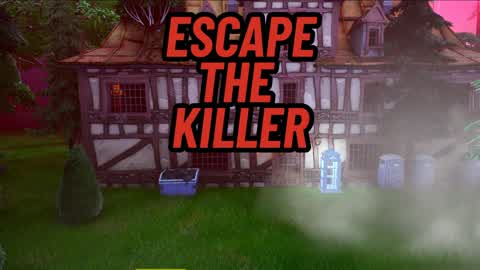 ESCAPE THE KILLER
