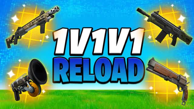 Reload 1V1V1 RELOAD 1V1V1