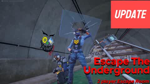 [🥚 UPDATE] Escape The Underground (Duo)